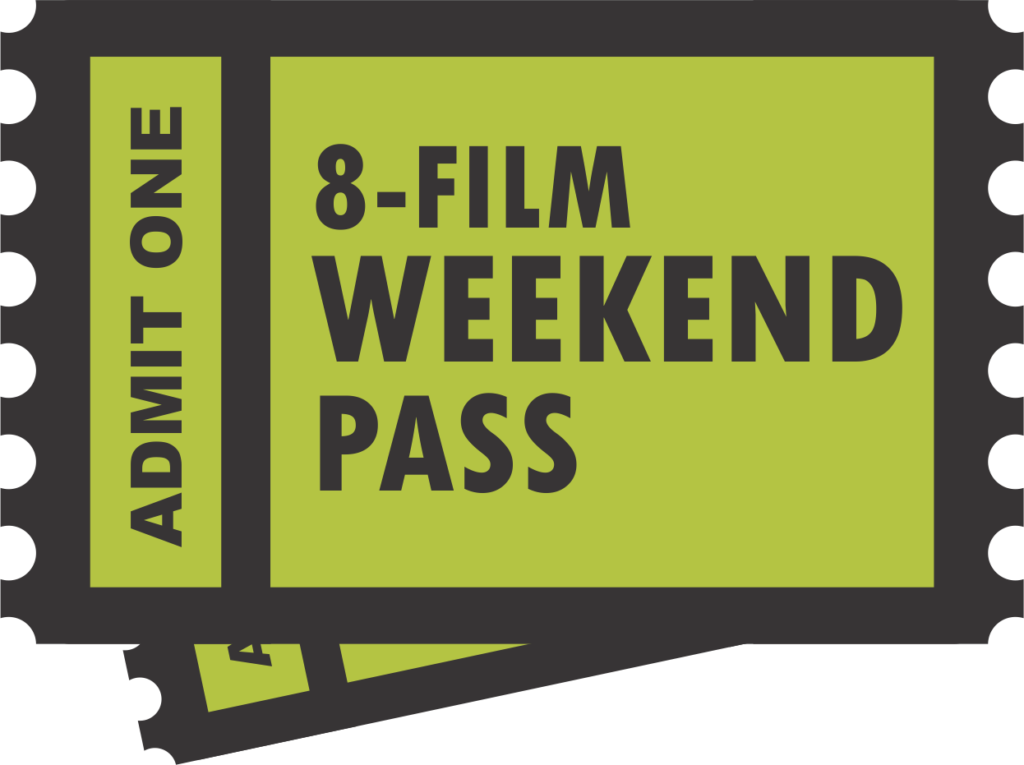 8-Film Weekend Pass