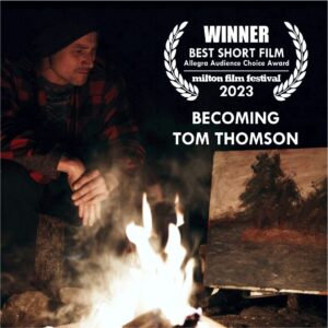 Becoming Tom Thomson